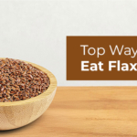 How to Eat Flax Seeds